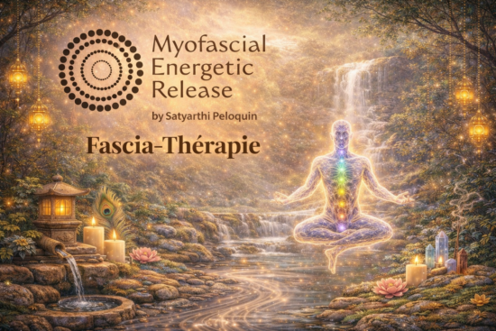 Fascia-Thérapie Myofascial Energetic Release MER